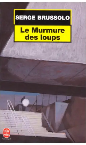 Le murmure des loups ( Serge Brussolo )