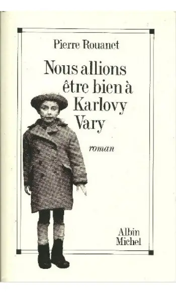 Nous allions être bien à Karlovy Vary