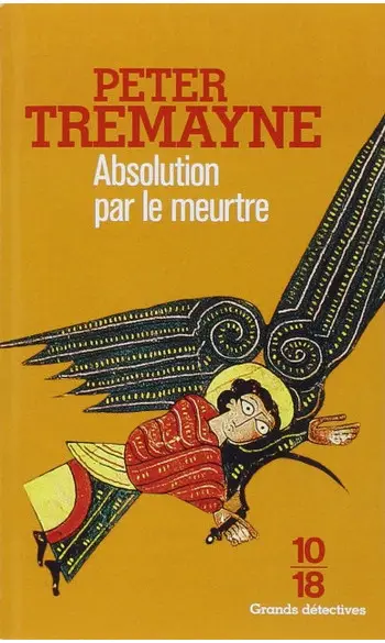 Absolution par le meurtre ( Peter Tremay