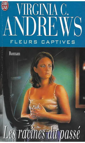 Fleurs captives T 4 ( Virginia-C Andrews