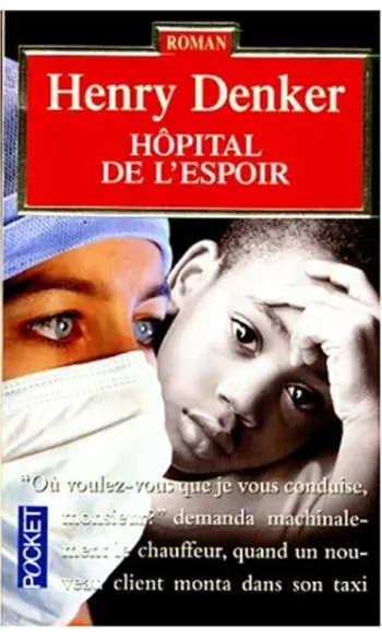 Hôpital de l'espoir ( Henry Denker )
