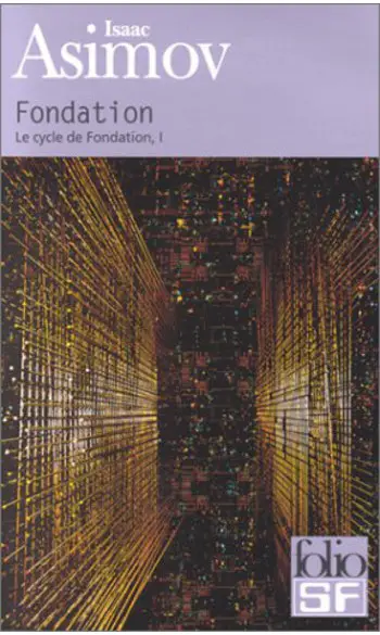 Le Cycle de Fondation T 1 ( Isaac Asimov