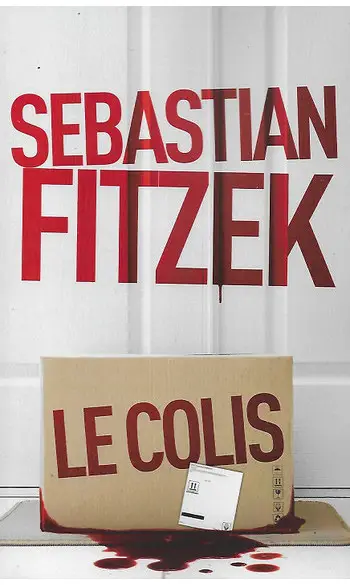 Le colis ( Sebastian Fitzek )