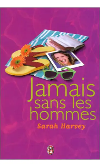 Jamais sans les hommes ( Sarah Harvey
