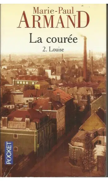 La courée, tome 2 : Louise ( Marie-Paul