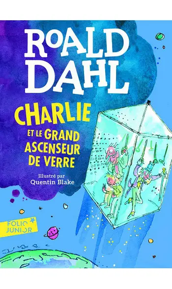 CHARLIE et le grand ascenseur ( R DAHL )