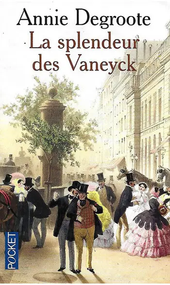 La Splendeur des Vaneyck ( A DEGROOTE )