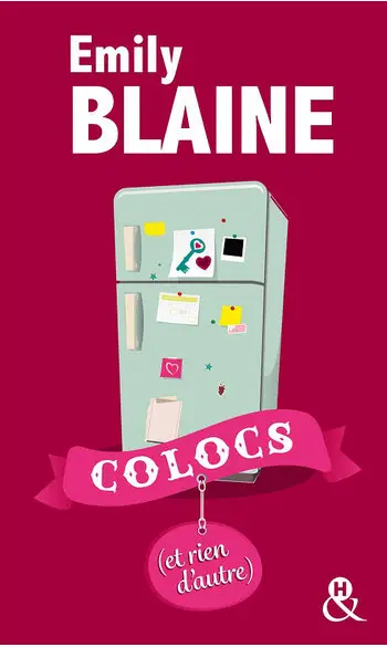 Colocs (et rien d'autre) ( Emily Blaine