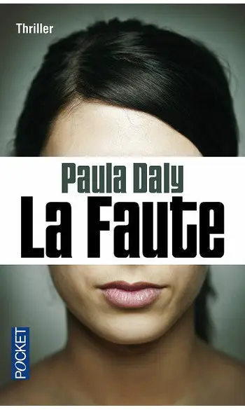 La Faute ( Paula DALY )