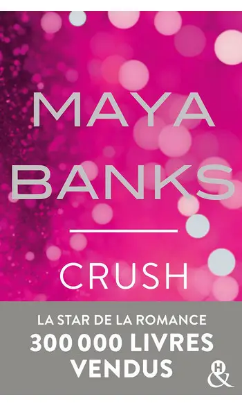 Crush : Danger et interdit...( Maya Bank