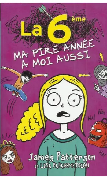 La 6e, ma pire année à moi aussi ( James