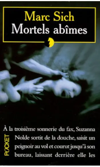 Mortels abîmes ( Marc SICH )