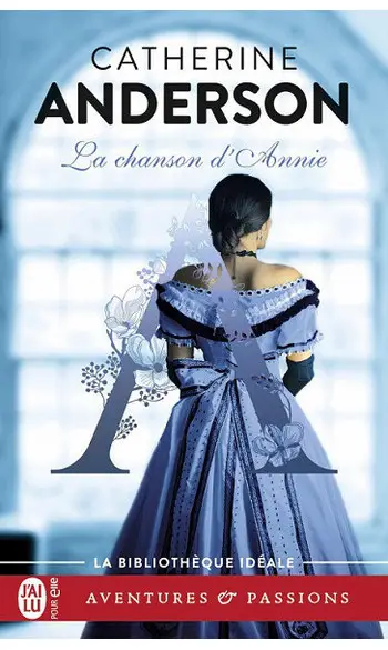 La chanson d'Annie ( Catherine Anderson