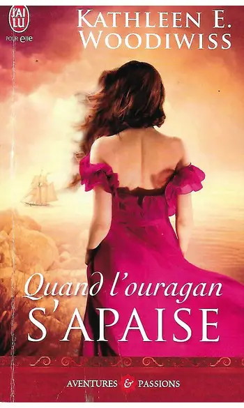 Quand l'ouragan s'apaise ( K E Woodiwiss